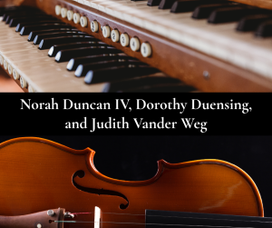 Muisc at the Park featuring Norah Duncan IV, Dorothy Duensing, and Judith Vander Weg.