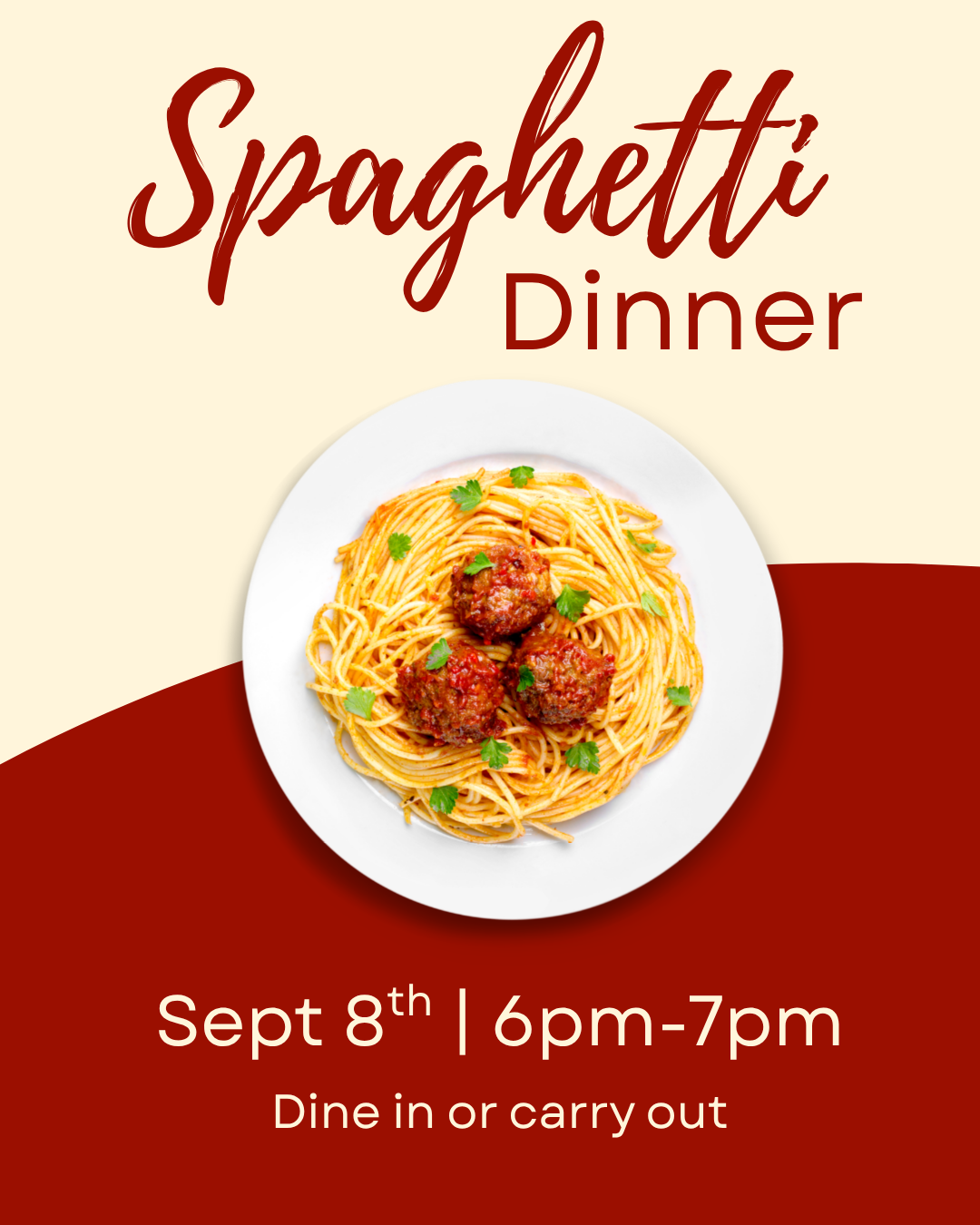 Spaghetti Dinner-nardin-park-united-methodist-church-fundraiser-donation-italian-community-food A red and cream graphic with a photo of a plate of spaghetti and meatballs. The text reads Spaghetti Dinner. Spetember 8th from 6pm to 7pm. Dine in or carry out